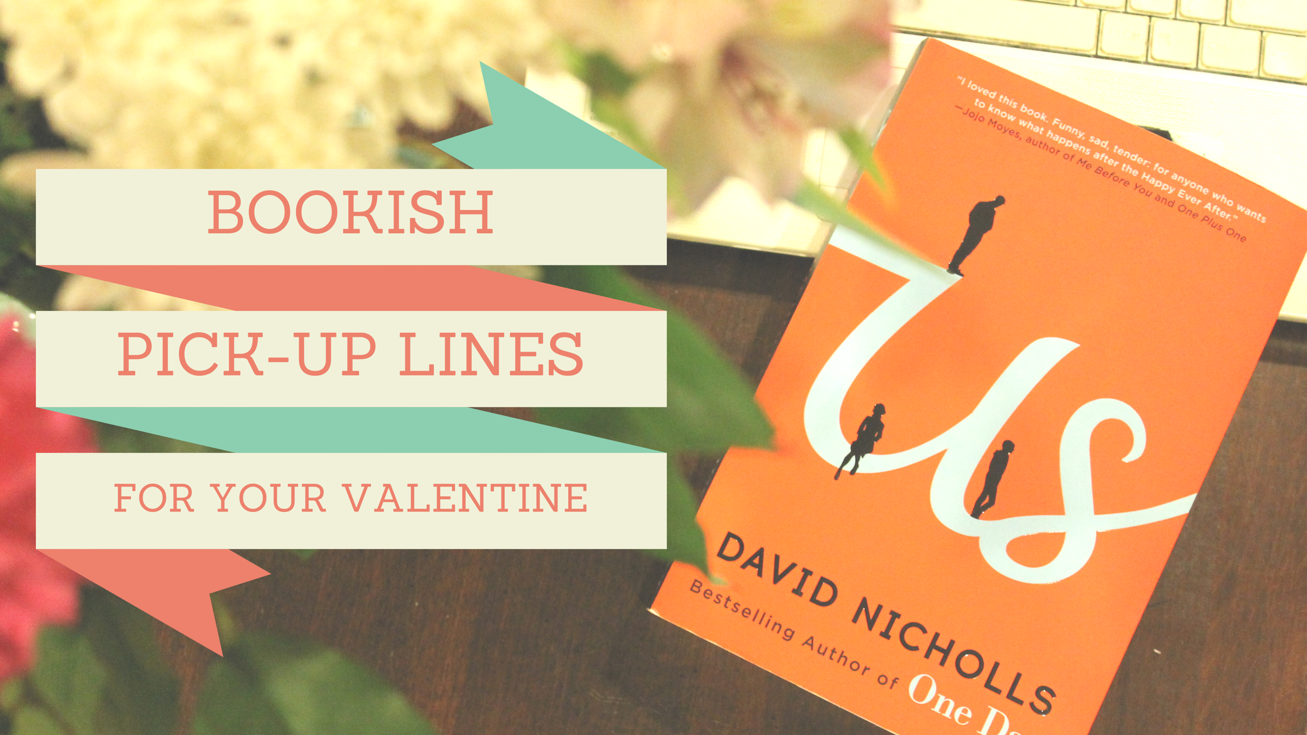 Get Ready For Valentine S With These Bookish Pick Up Lines